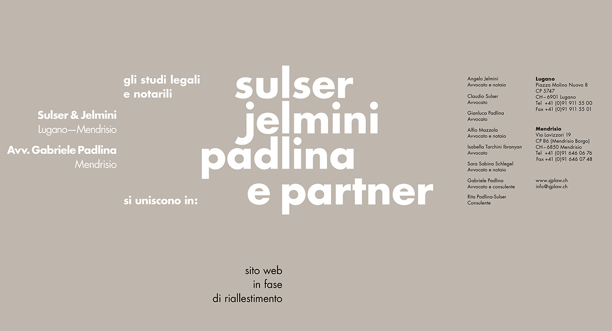 Gli studi legali e notarili si uniscono in Sulser Jelmini Padlina e partner